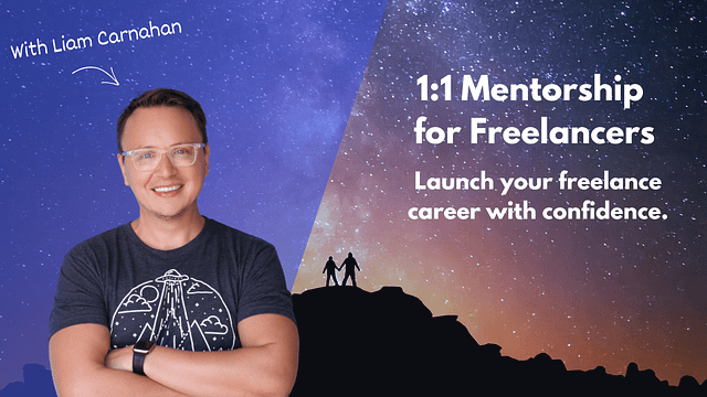 Image advertising Liam Carnahan's 1:1 Mentorship for Freelancers, featuring a starry sky, two people on a mountain, and an image of Liam smiling at the camera.